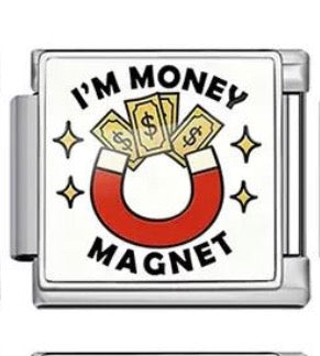 I’M A MONEY MAGNET - SILVER