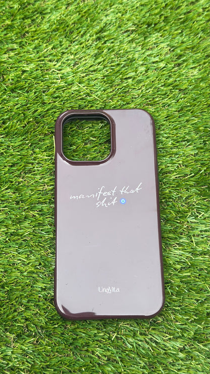 ‘Manifest that shit’ phone case