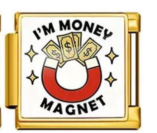 I’M A MONEY MAGNET - GOLD