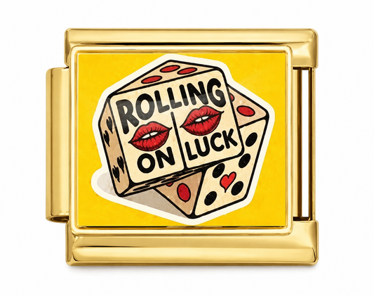 ROLLING ON LUCK